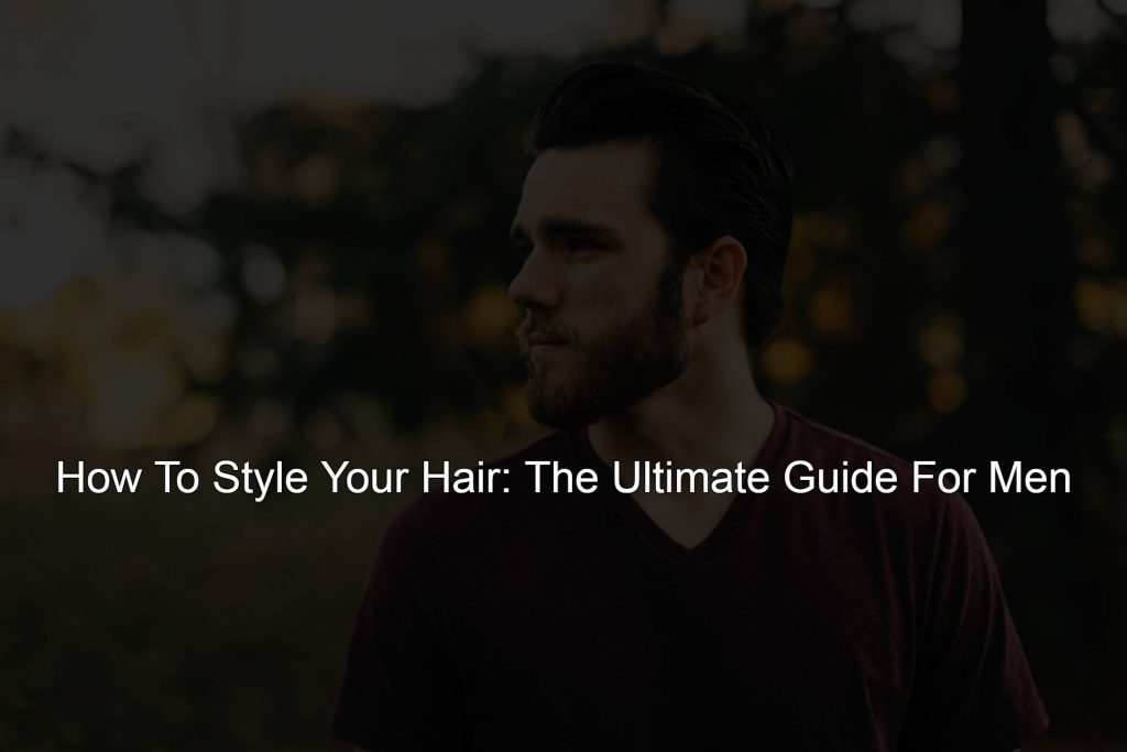 how to style your hair