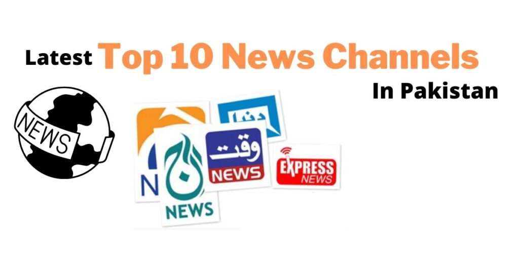 Top 10 News Channels in Pakistan